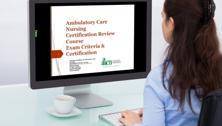 Certification Review Course American Academy of Ambulatory Care Nursing